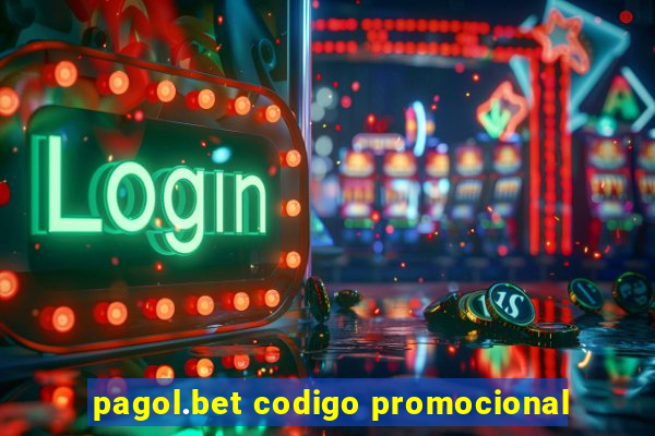 pagol.bet codigo promocional